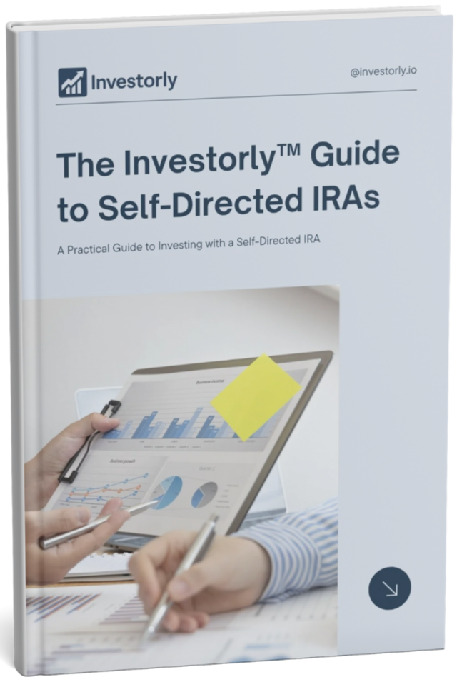 SDIRA Guide Investorly™ guide to investing using your self-directed IRA.